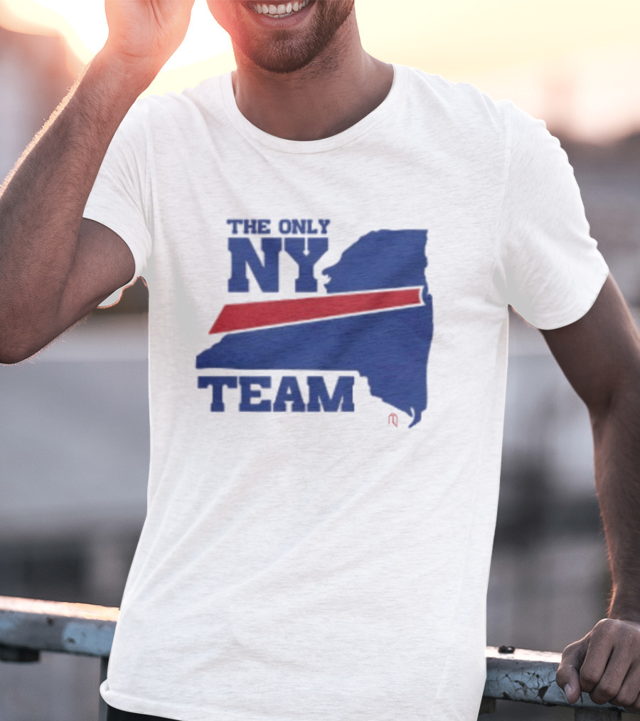 The Only NY Team Buffalo Bills Of State T-Shirt