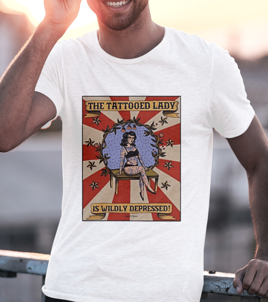 The Tattooed Lady Is Wildly Depressed Vintage Circus T-Shirt