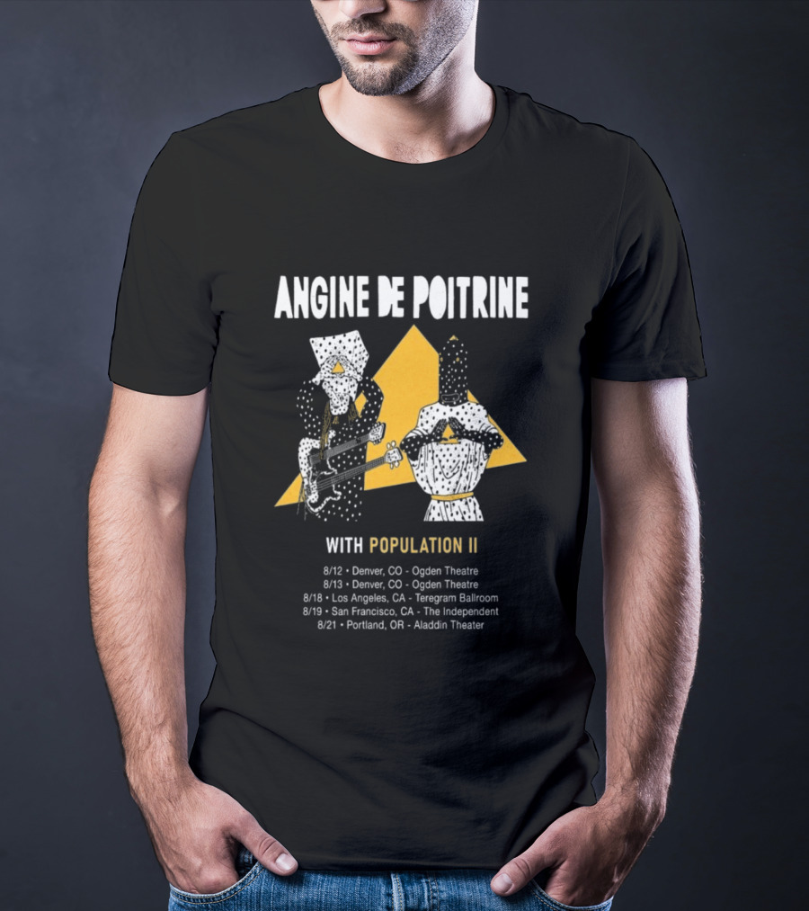 Angine De Poitrine With Population II Denver Ogden Theatre August 12 2026 Concert T-Shirt