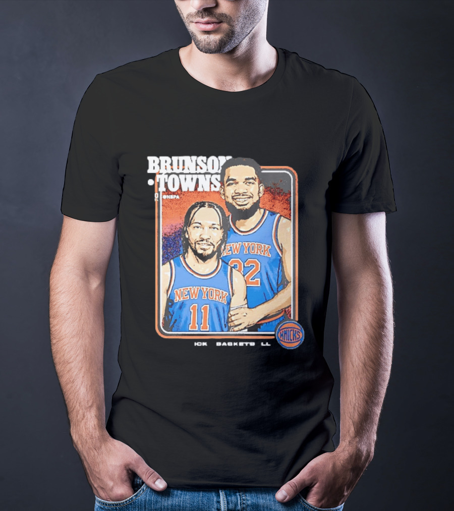 Brunson Towns NBA New York Knicks 11 32 Knicks Step Brothers T-Shirt
