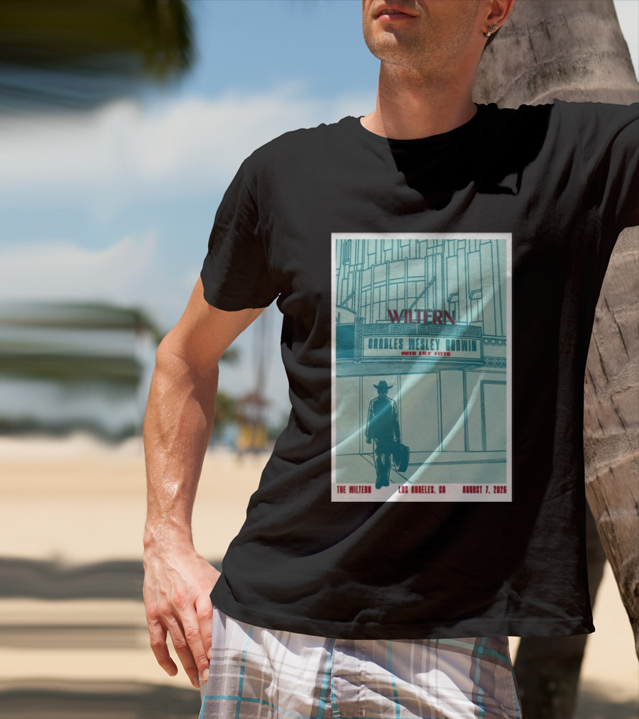 Charles Wesley Godwin Live At The Wiltern With Lilly Hiatt August 7 2026 Los Angeles CA T-Shirt