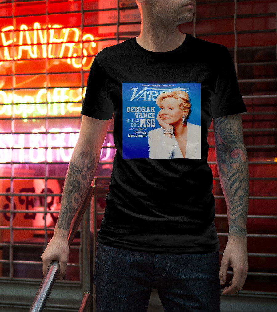 Lassie Still Not Found Deborah Vance Sells Out MSG Returns To Latitude Management Variety T-Shirt