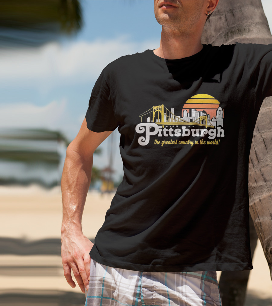 Pittsburgh Skyline With Bridge And Sunset The Greatest Country In The World T-Shirt