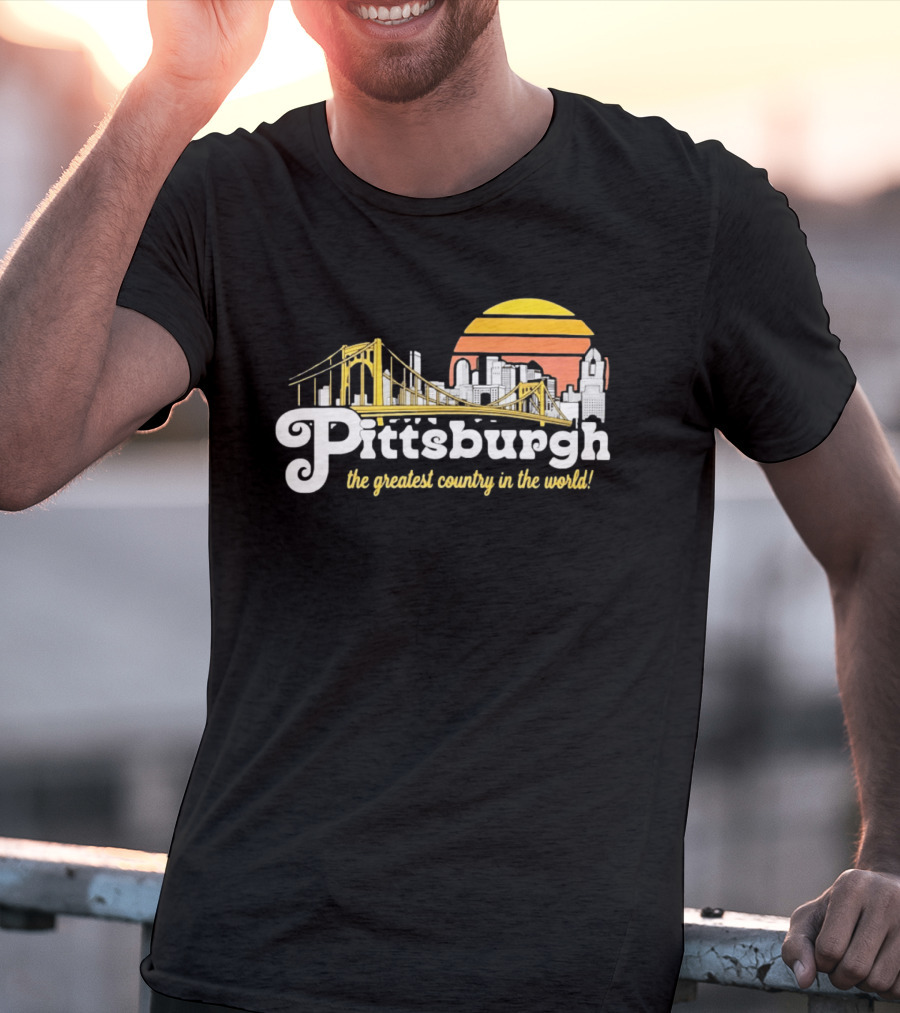 Pittsburgh Skyline With Bridge And Sunset The Greatest Country In The World T-Shirt