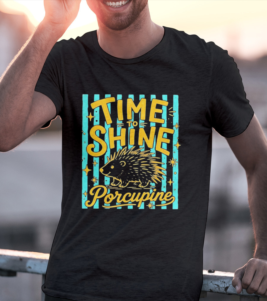 Time To Shine Porcupine Bright Animal Nature T-Shirt