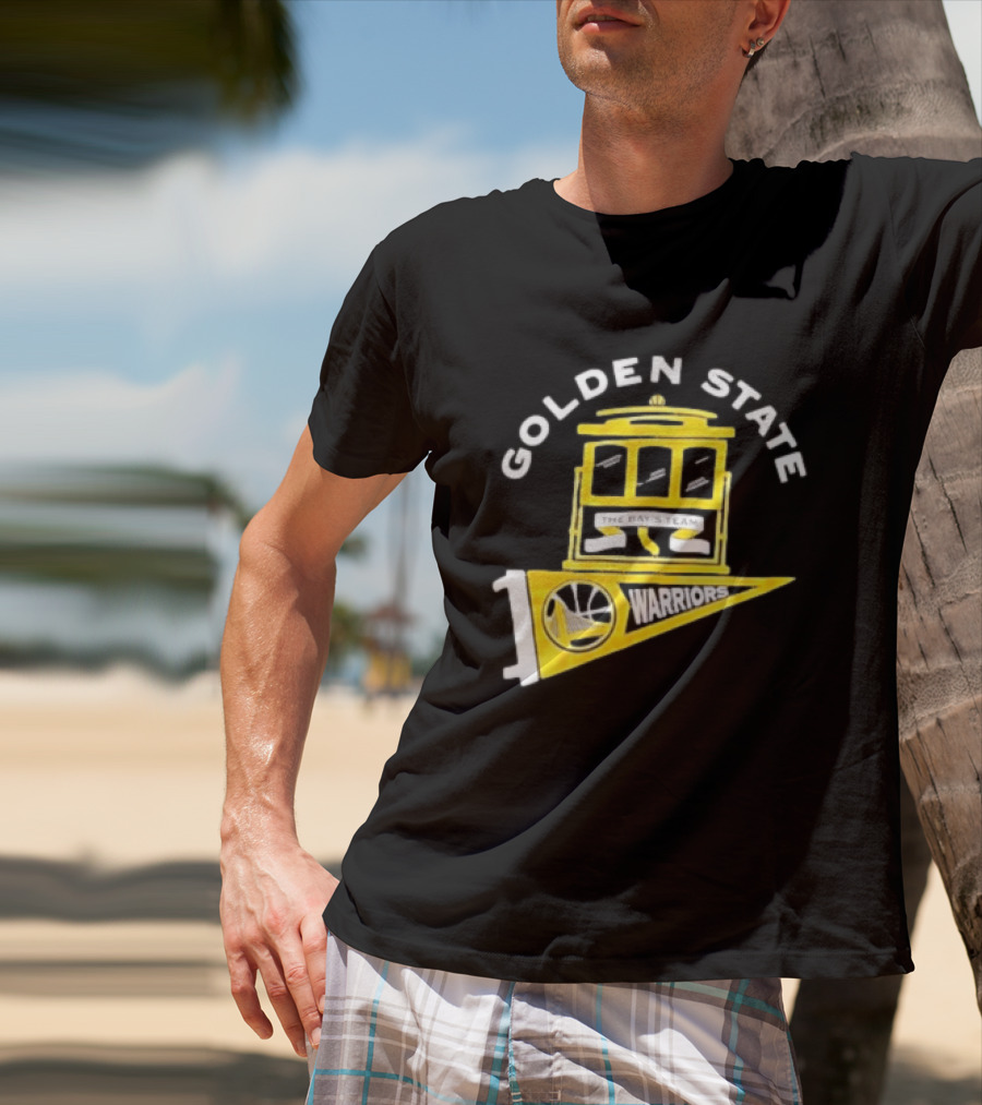 Golden State Warriors The Bays Team Warriors Banner And Cable Car T-Shirt