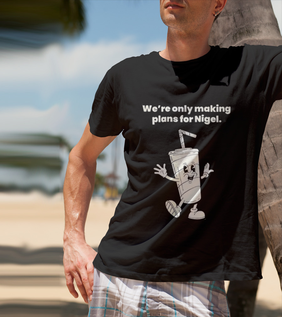 We're Only Making Plans For Nigel XTC 80s Music Cartoon Cup T-Shirt