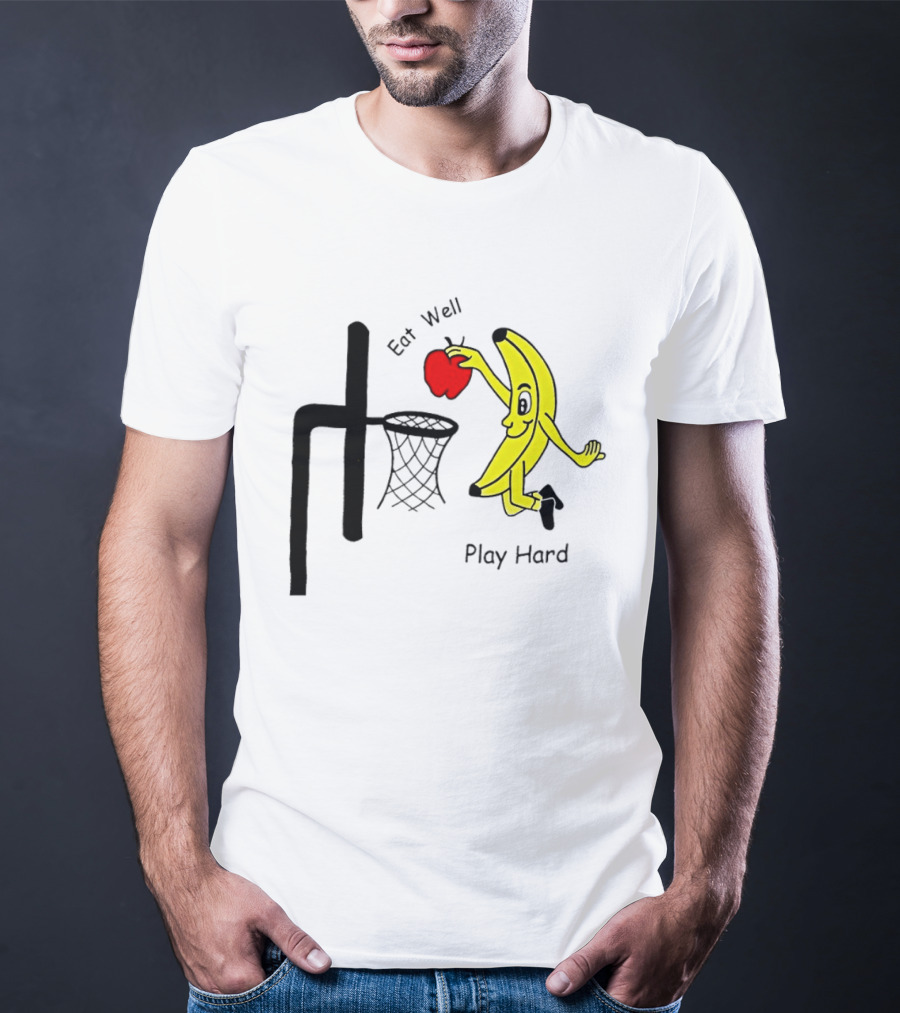 Banana Squad Basketball Eat Well Play Hard Dunking Apple T-Shirt