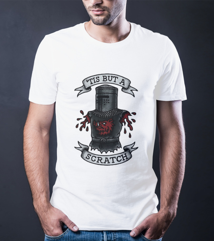 Tis But A Scratch Monty Python Black Knight Humor T-Shirt