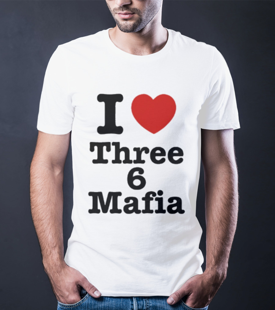 I Love Three 6 Mafia Trendsetter T-Shirt