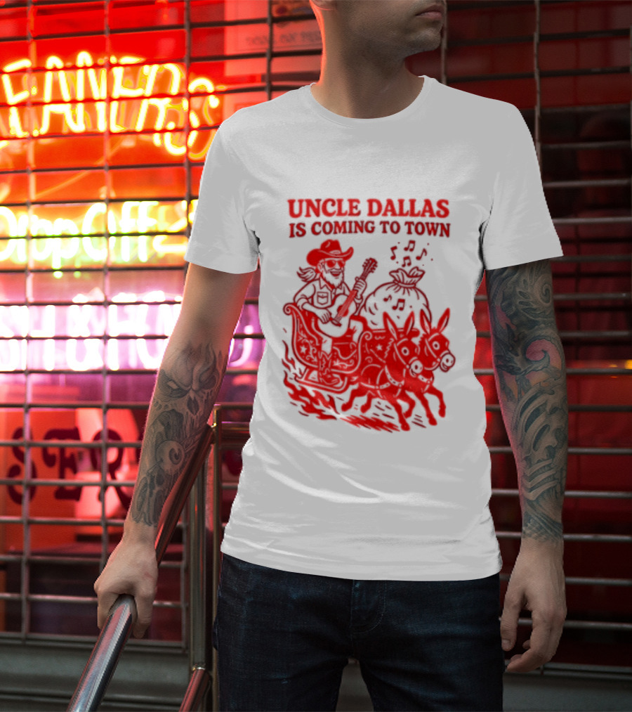 Uncle Dallas Is Coming To Town Cowboy Riding Reindeer T-Shirt
