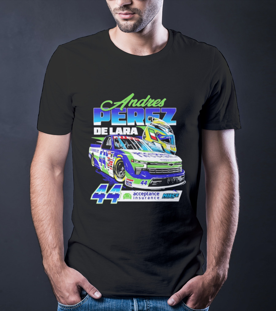 Andres Perez De Lara 44 Niece Motorsports Acceptance Insurance Racing Truck And Helmet Combo T-Shirt