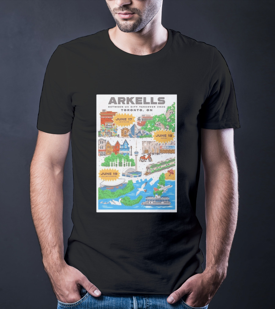 Arkells Between Us City Takeover 2026 Toronto ON June 17 18 19 Lee Palace History Roy Thomson Hall Venue Dates Streetcar CN Tower Green Spaces T-Shirt