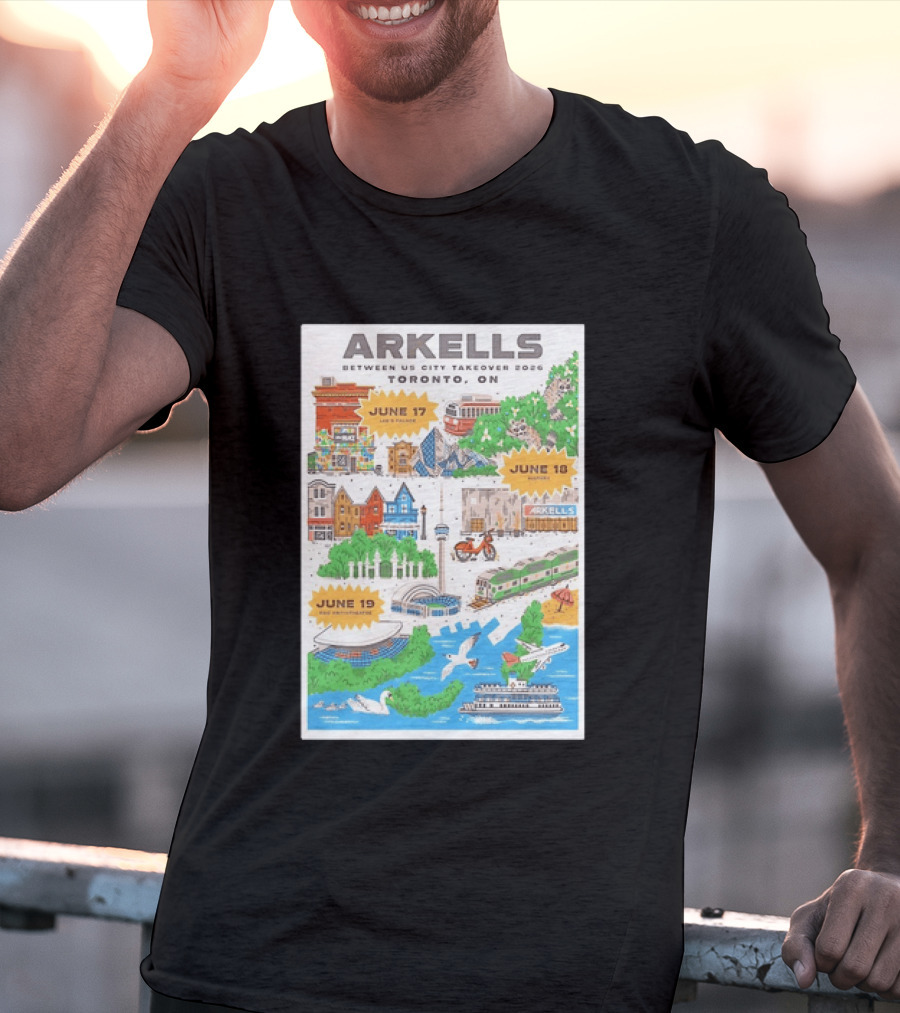 Arkells Between Us City Takeover 2026 Toronto ON June 17 18 19 Lee Palace History Roy Thomson Hall Venue Dates Streetcar CN Tower Green Spaces T-Shirt