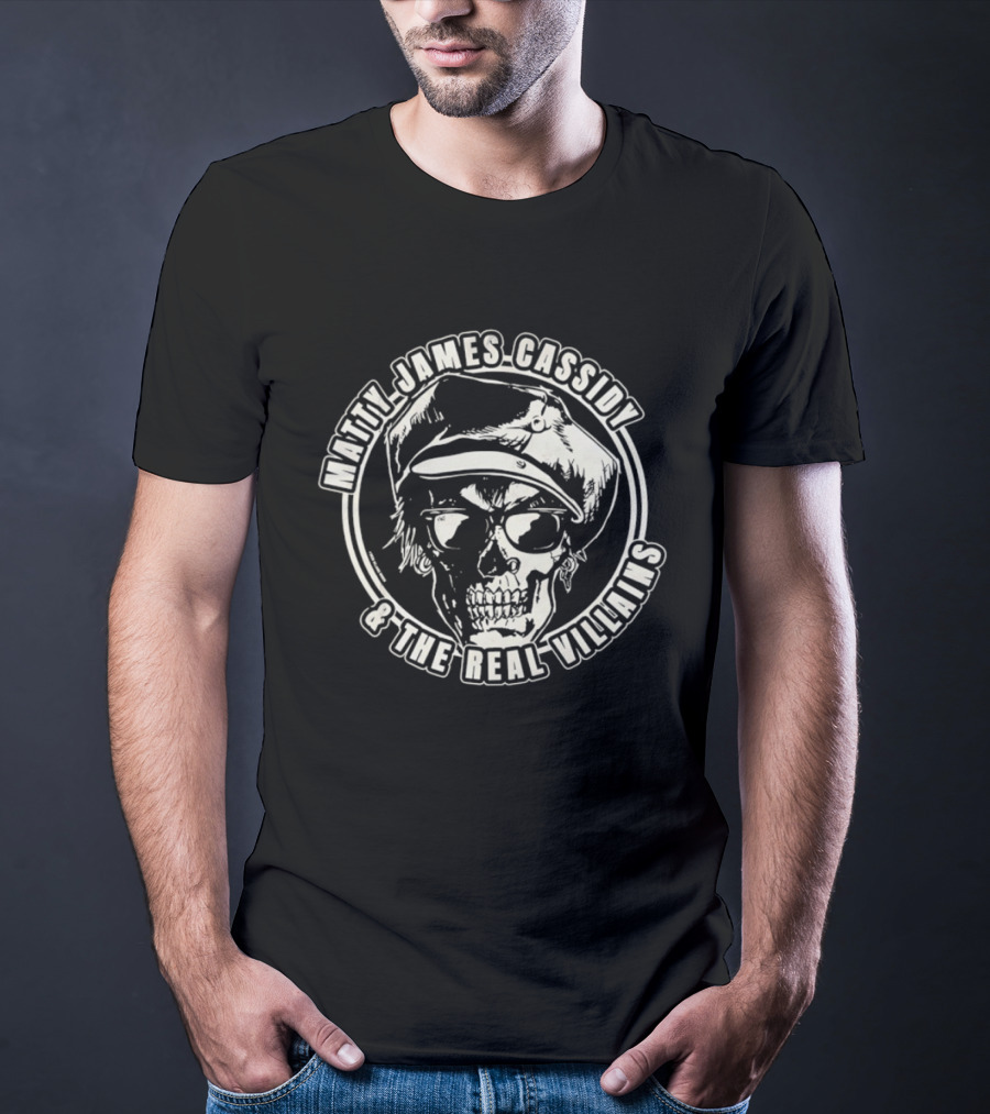 Matty James Cassidy And The Real Villains Skull With Glasses And Hat T-Shirt