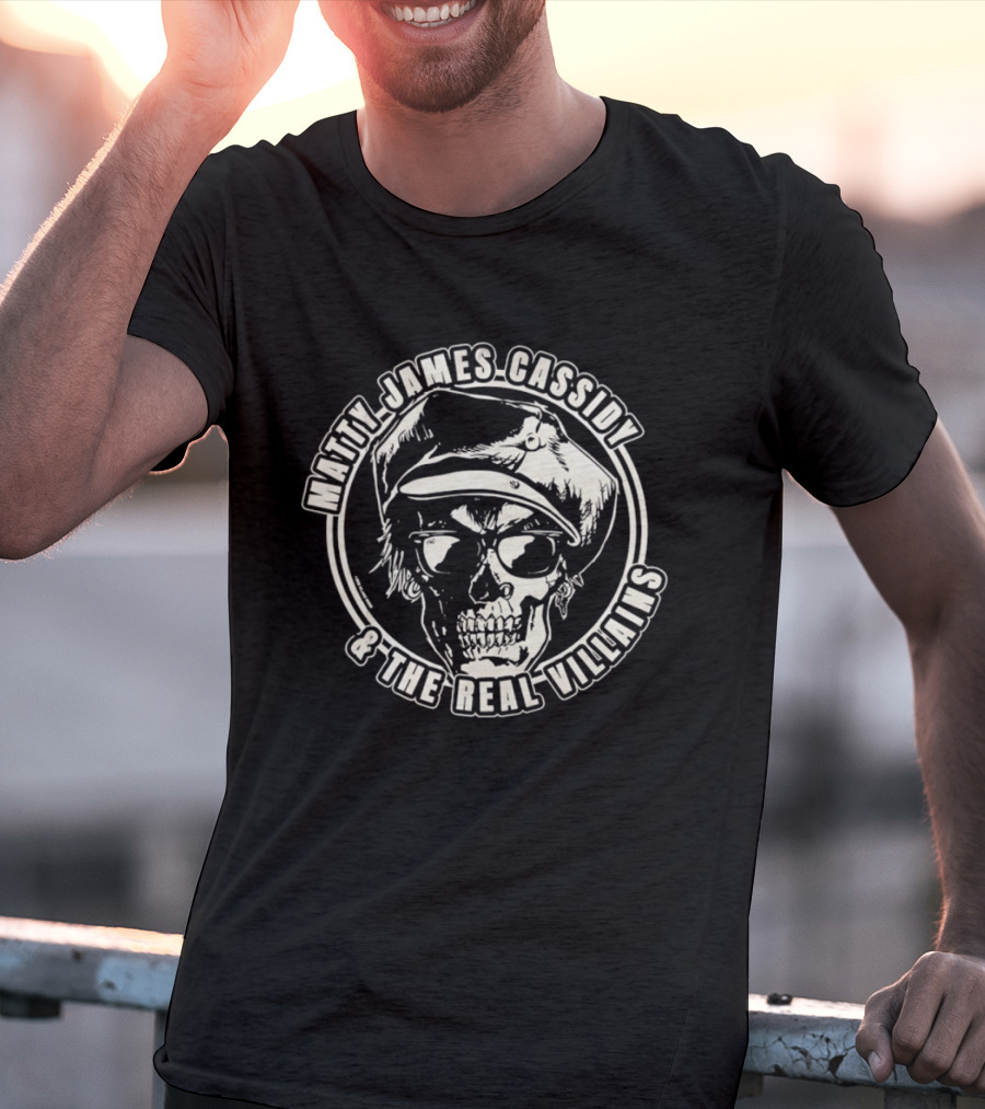 Matty James Cassidy And The Real Villains Skull With Glasses And Hat T-Shirt