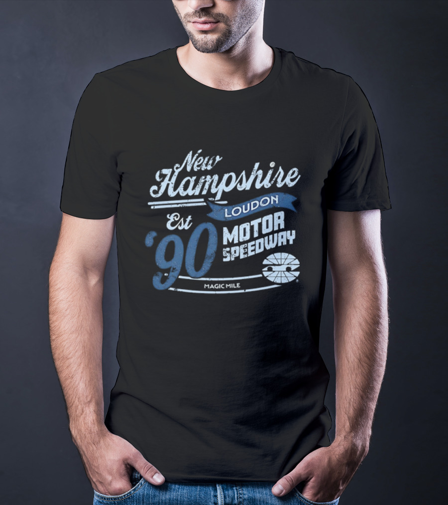 New Hampshire Loudon Motor Speedway Est 90 Magic Mile Racing T-Shirt