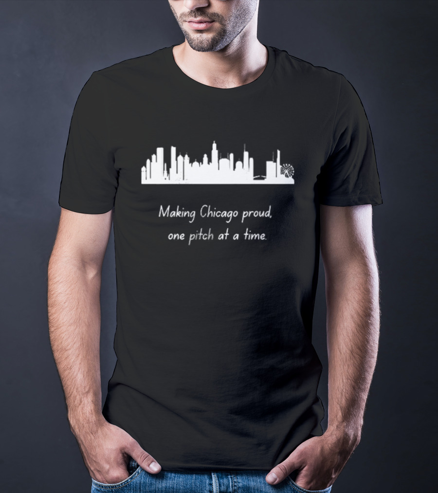 US Nationals Chicago City Skyline Making Chicago Proud One Pitch At A Time T-Shirt