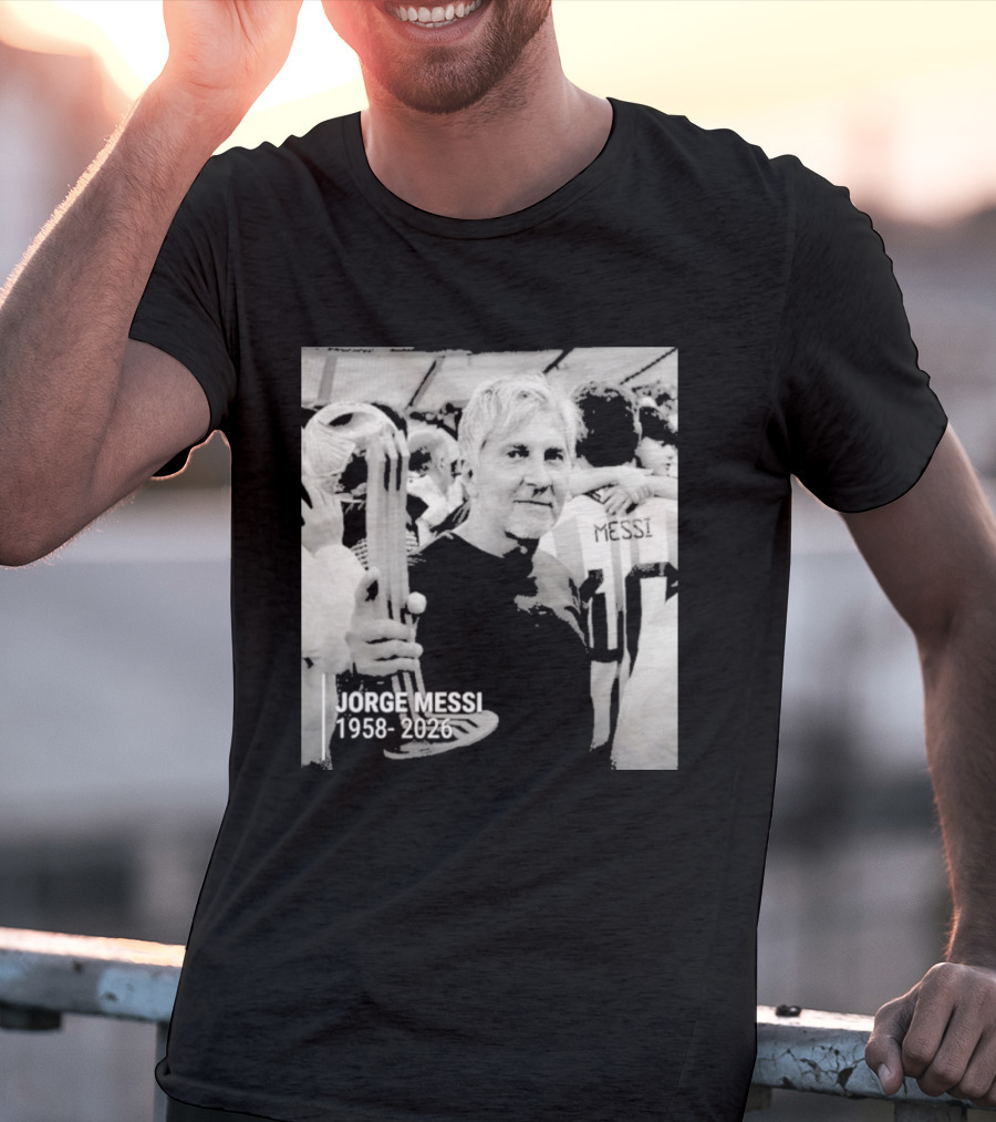Jorge Messi 1958 2026 In Loving Memory T-Shirt