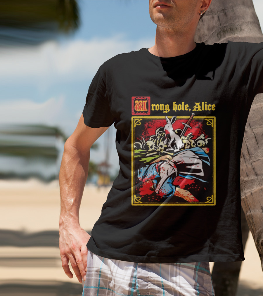 Wrong Hole Alice Killer Rabbit Dark Fantasy T-Shirt