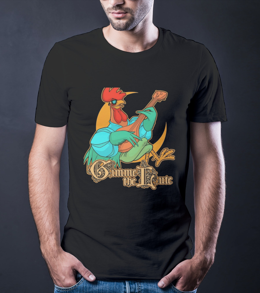 Rooster Musician Gimme The Lute Bard Funny Chicken Playing Instrument T-Shirt