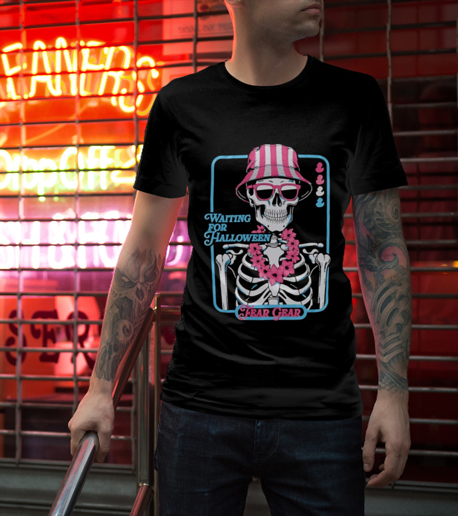 Skeleton In Bucket Hat And Lei Waiting For Halloween Fear Gear T-Shirt