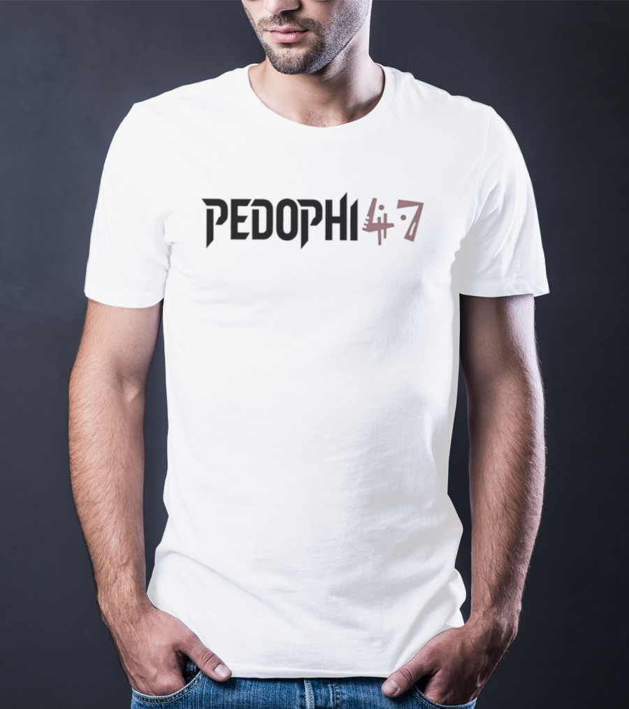 Pedophi 47 T-Shirt