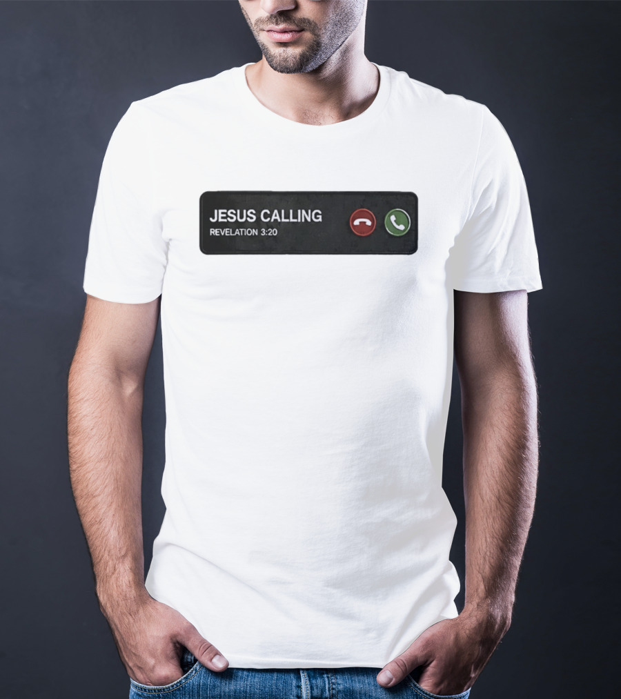 Jesus Calling Revelation 3 20 Christian Phone T-Shirt