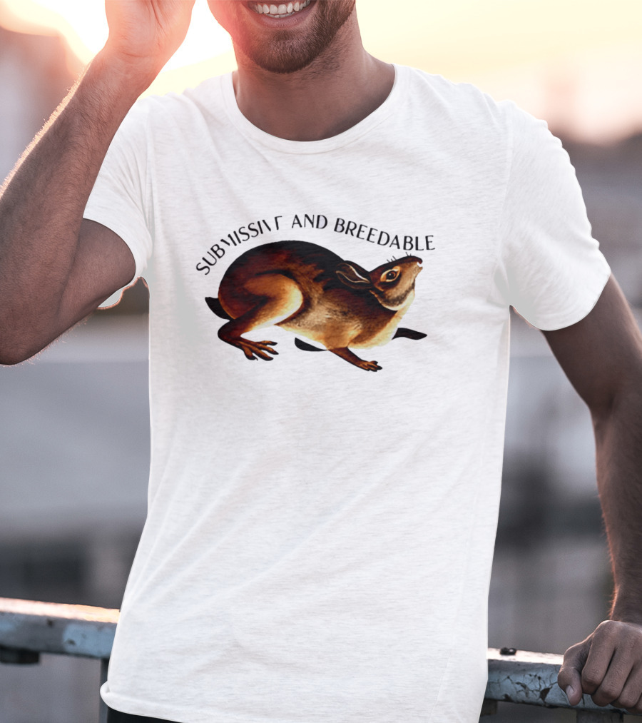 Submissive And Breedable Rabbit Meme T-Shirt