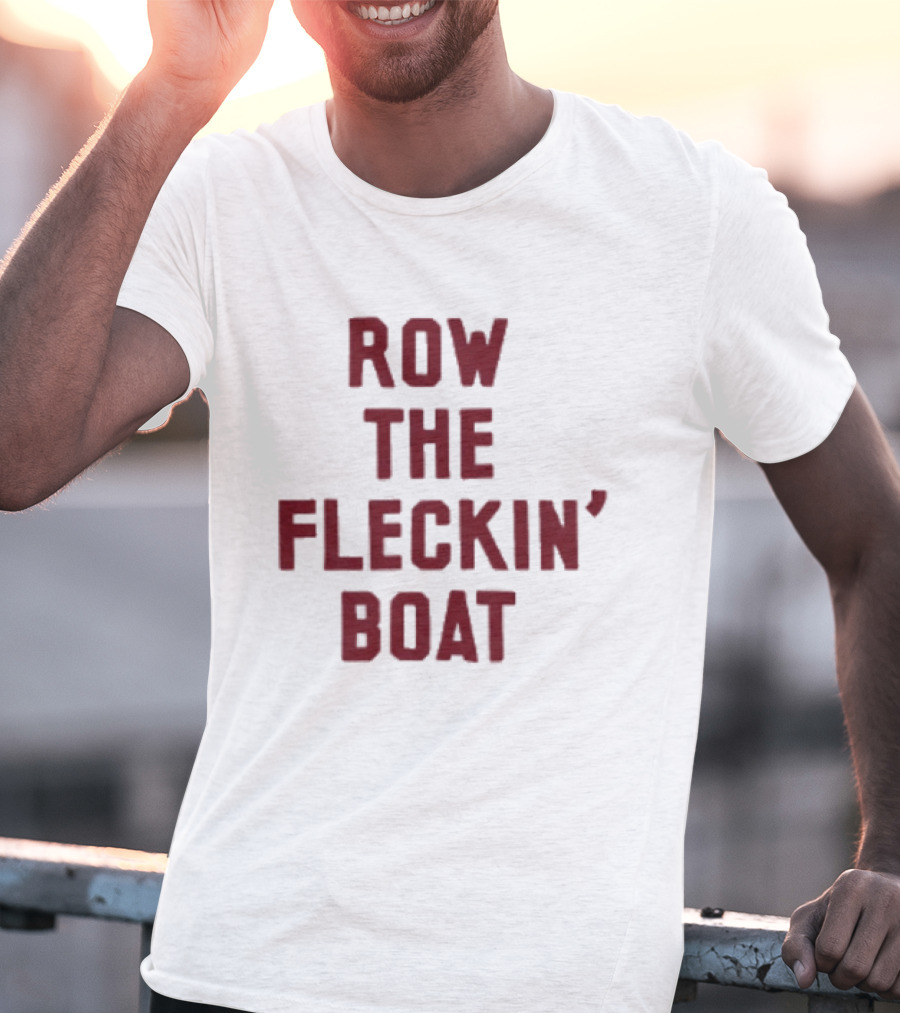 Row The Fleckin Boat Minnesota Vikings Football Fan T-Shirt