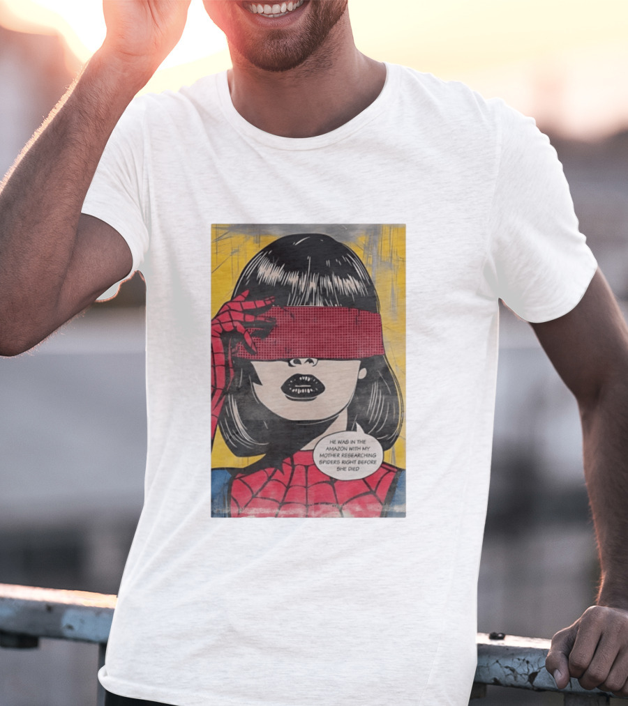 Madame Web He Was In The Amazon With My Mother Researching Spiders Right Before She Died T-Shirt
