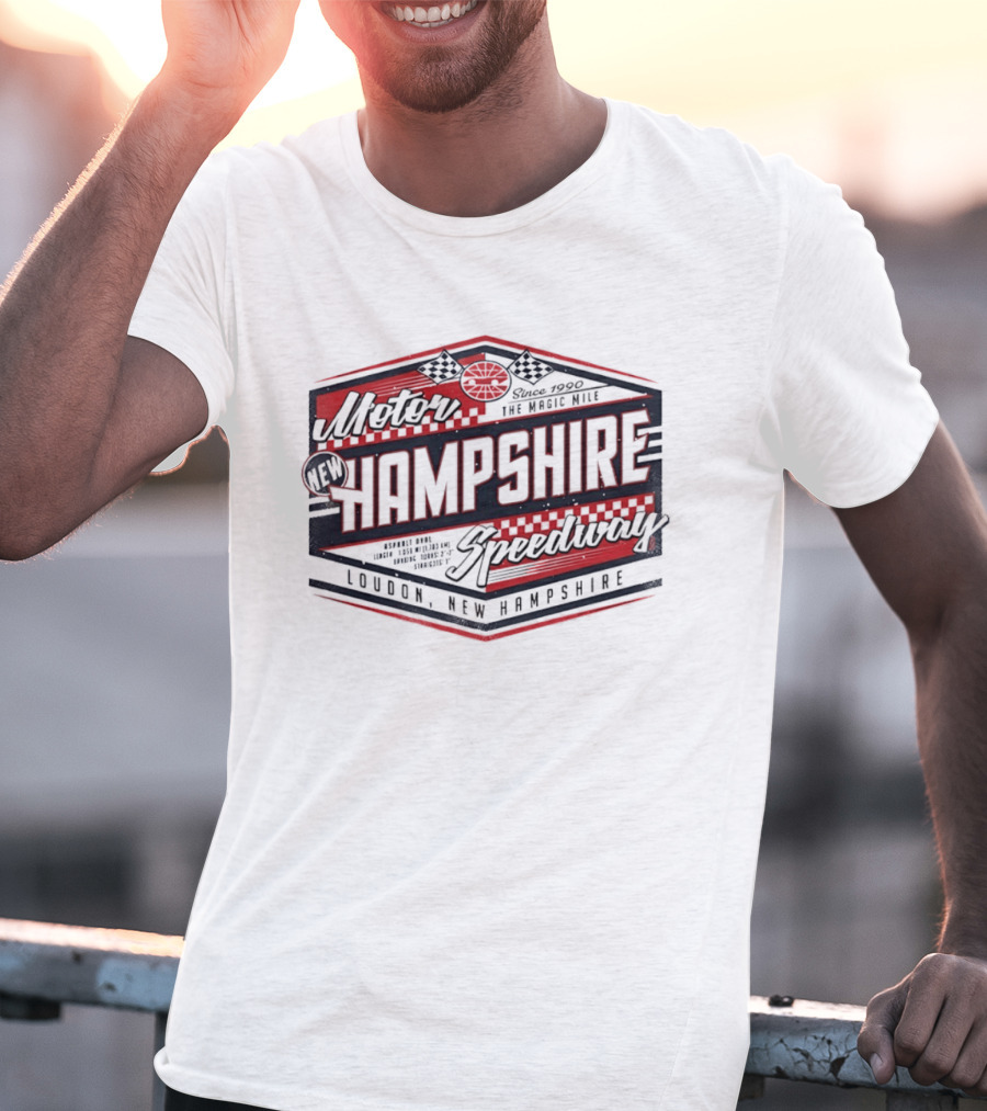 New Hampshire Motor Speedway The Magic Mile Since 1990 Loudon New Hampshire T-Shirt