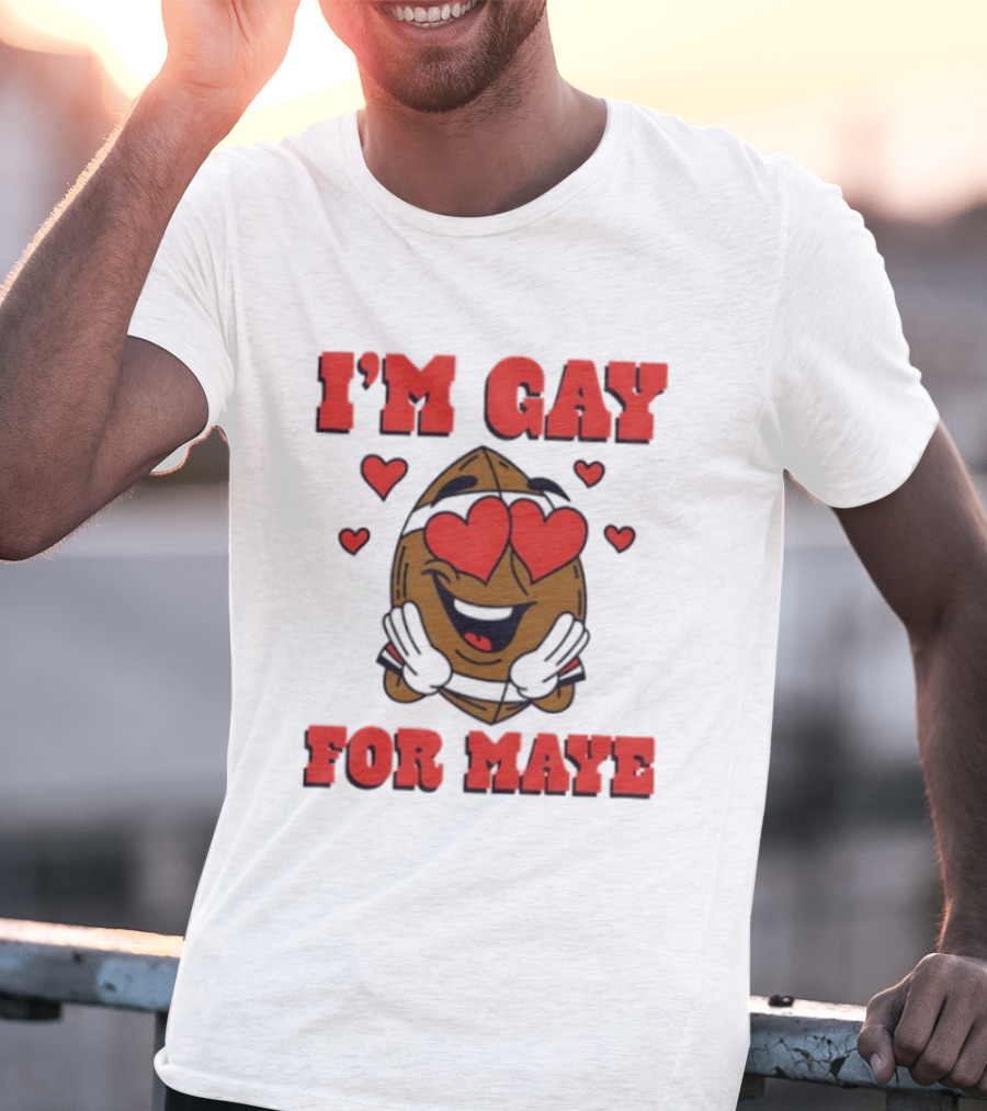 I'm Gay For Maye Meme Heart Eyes Nuts T-Shirt
