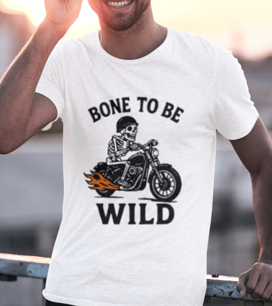 Bone To Be Wild Skeleton Motorcycle Rider Flames T-Shirt