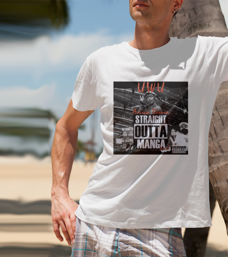 UWU Airica Demia Straight Outta Manga Panel Parental Explicit Fan Service T-Shirt