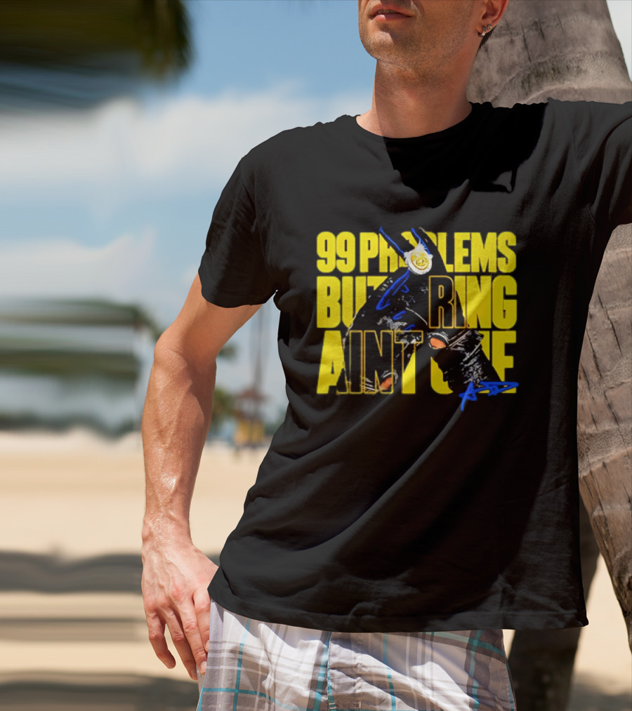 Anthony Davis 99 Problems But A Ring Aint One AD T-Shirt