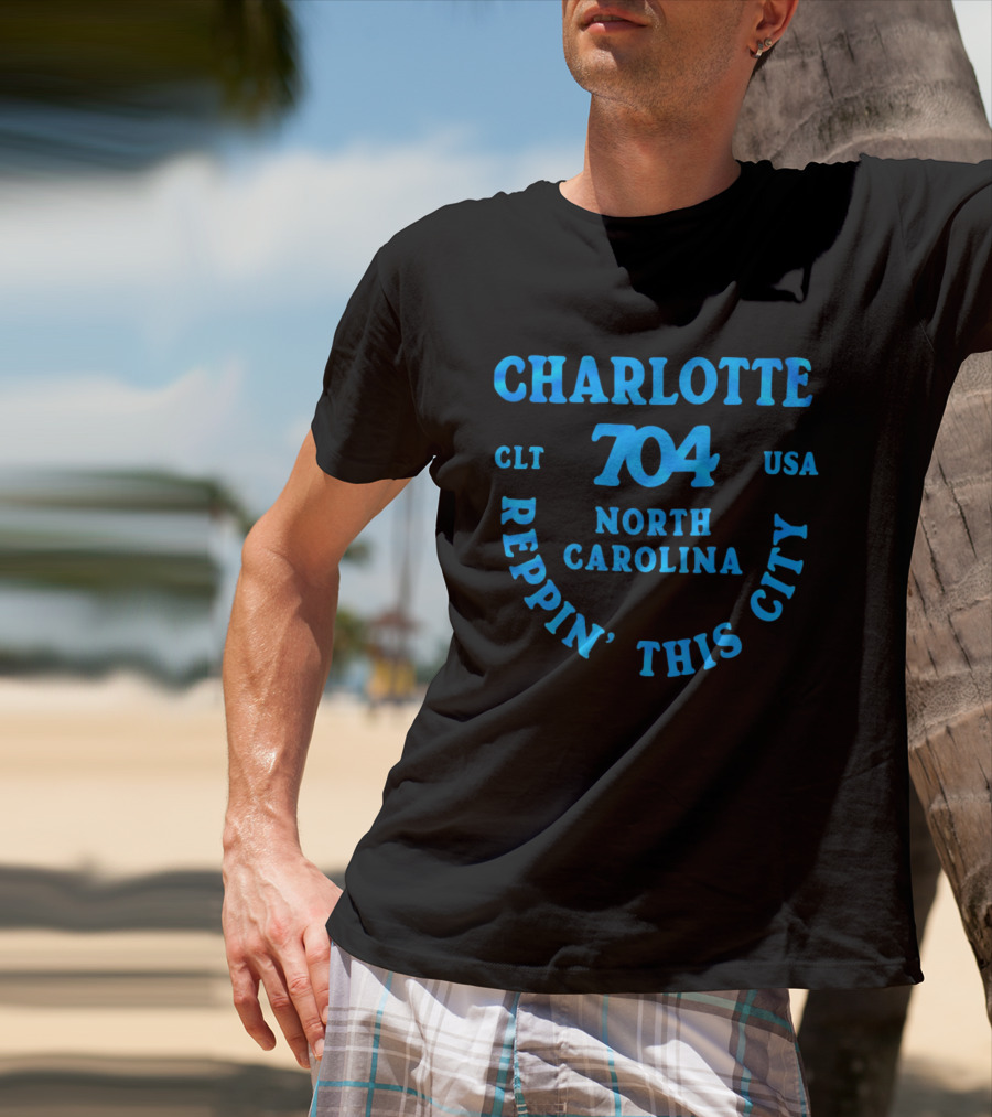 Charlotte 704 Clt Usa North Carolina Reppin' This City T-Shirt