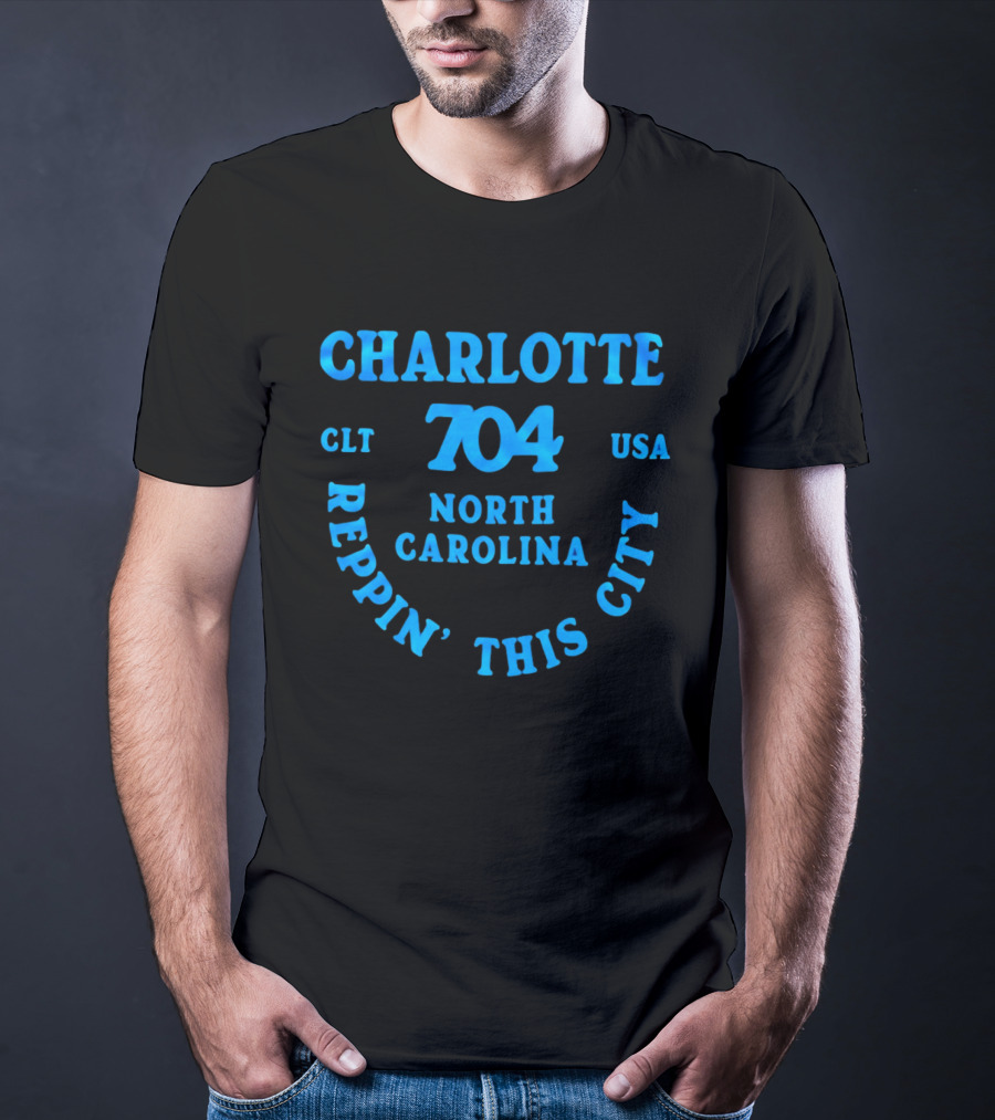 Charlotte 704 Clt Usa North Carolina Reppin' This City T-Shirt