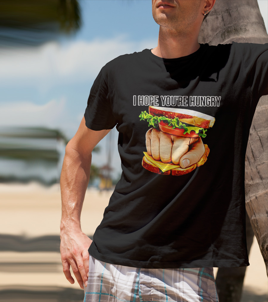 I Hope You're Hungry Knuckle Sandwich Meme T-Shirt