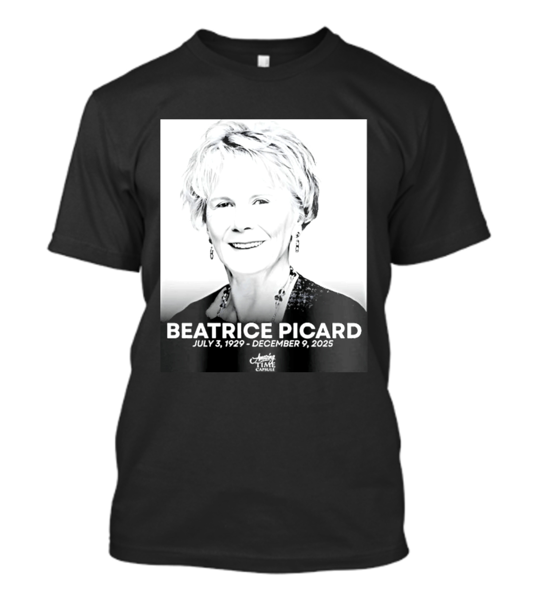 BEATRICE PICARD JULY 3 1929 DECEMBER 9 2025 America's Time Capsule T-Shirt