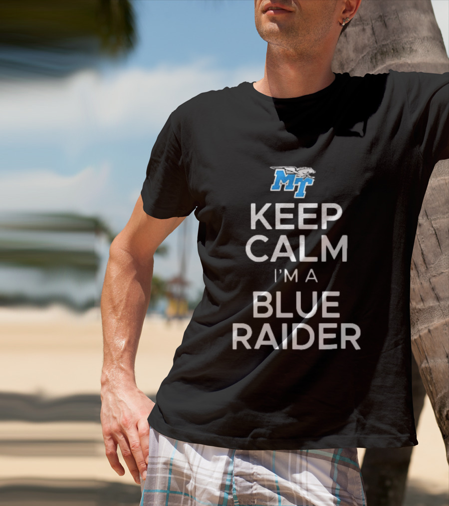 Middle Tennessee State University Blue Raiders Keep Calm I'm A Blue Raider Longsleeve T-Shirt