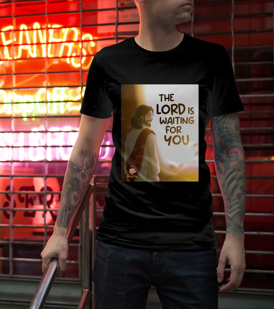The Lord Is Waiting For You Illustration By Mkut Takuy T-Shirt