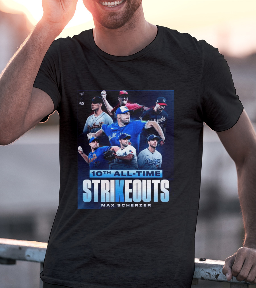 Max Scherzer 10th All Time Strikeouts Detroit Washington Dodgers Blue Jays T-Shirt