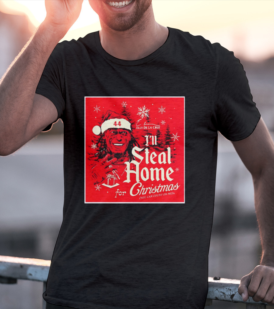 Elly De La Cruz Cincinnati Reds 44 I'll Steal Home For Christmas T-Shirt
