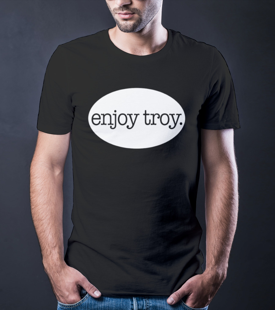 Enjoy Troy New York City T-Shirt