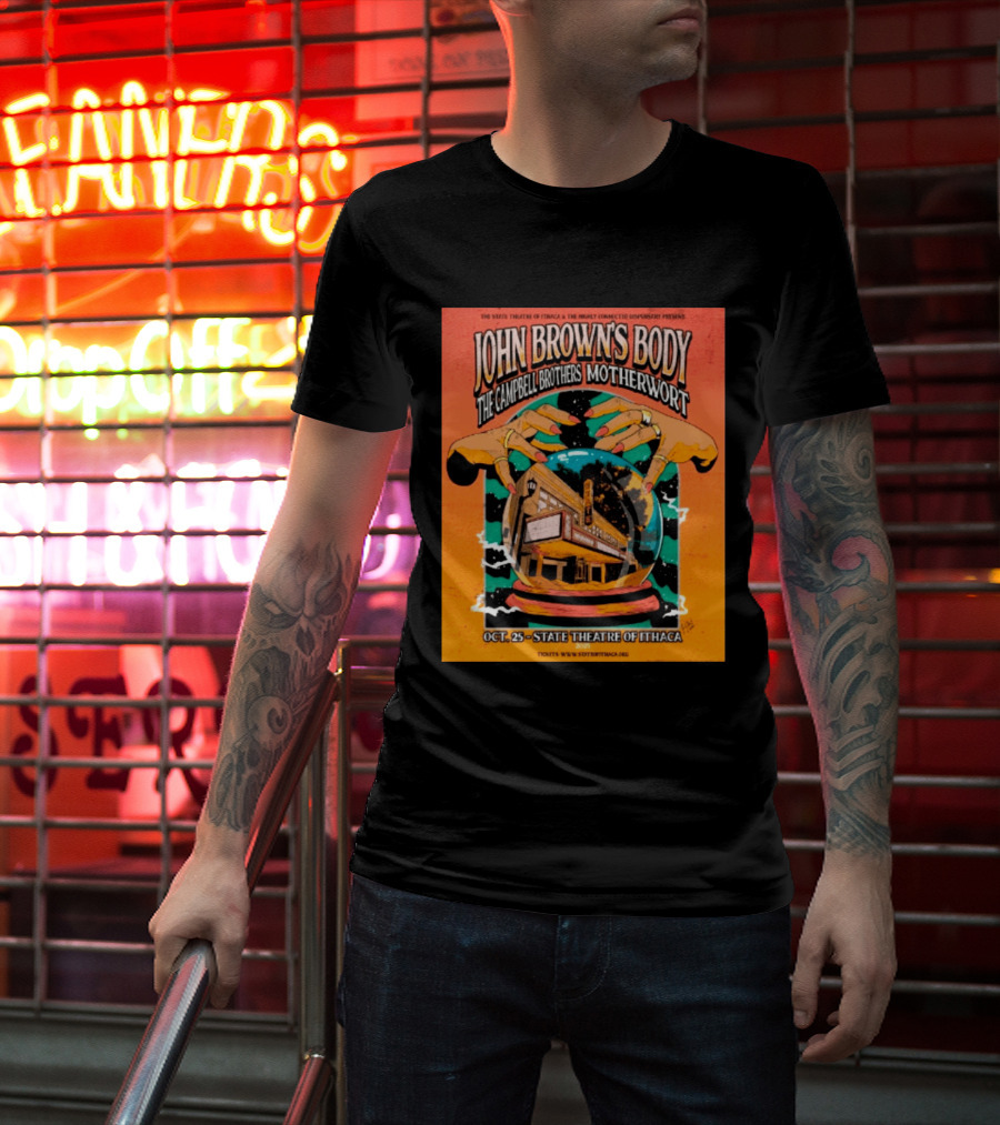 John Browns Body The Campbell Brothers Motherwort October 25 2025 State Theatre Of Ithaca Event T-Shirt