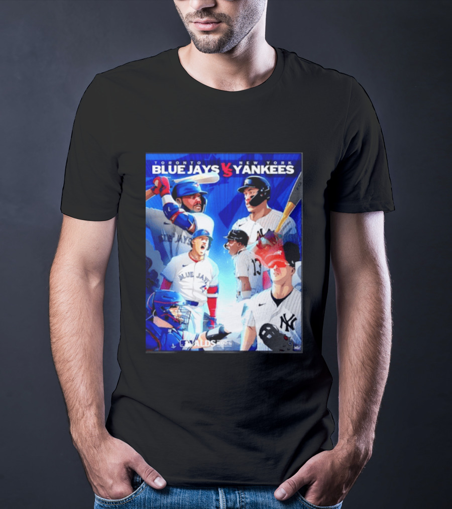 Toronto Blue Jays Vs New York Yankees ALDS 2025 MLB Showdown T-Shirt