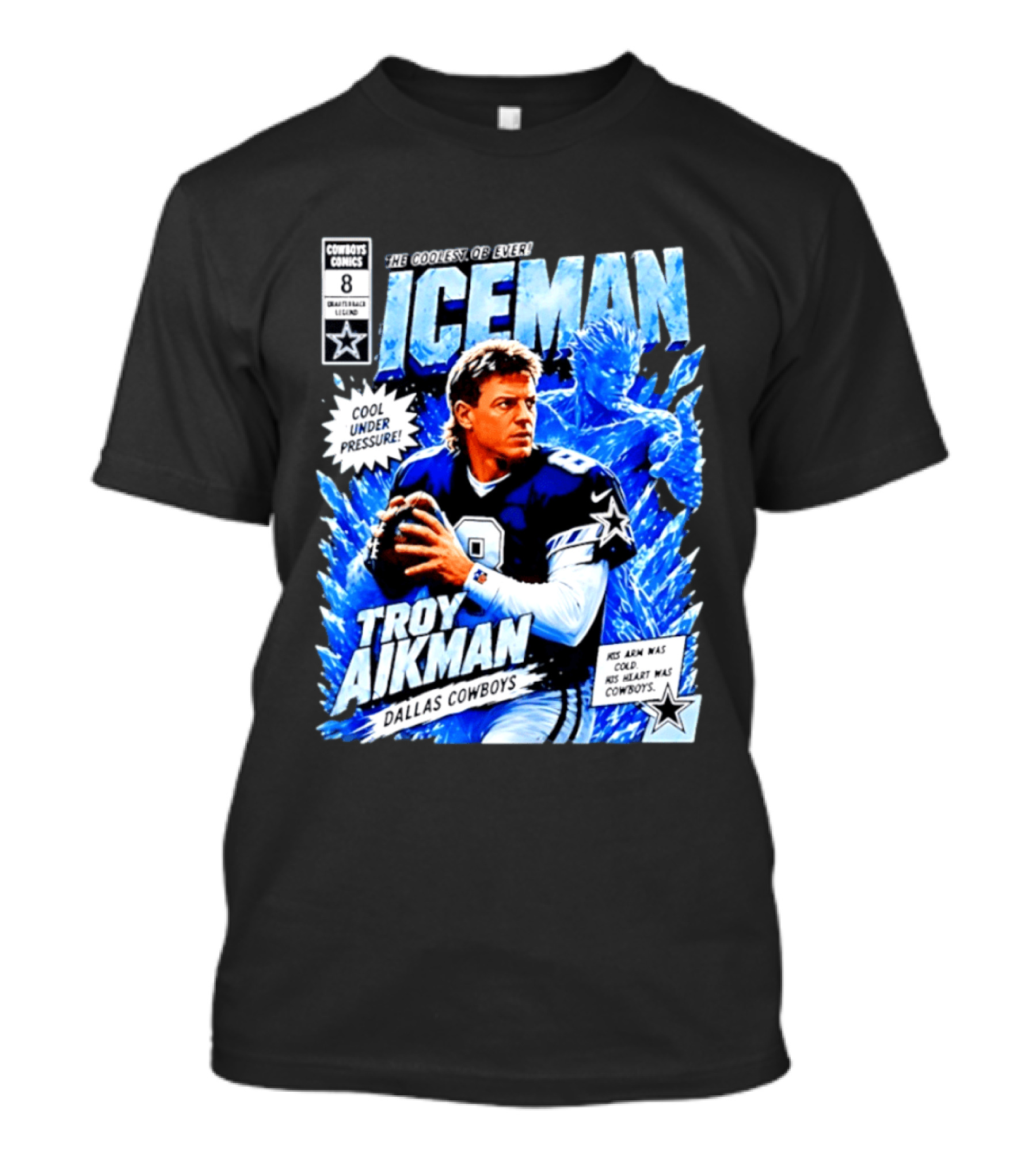Troy Aikman Dallas Cowboys Comics Iceman Coolest QB Ever T-Shirt