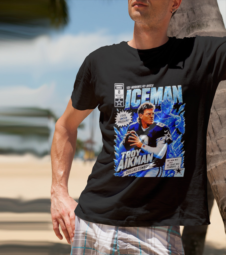 Troy Aikman Dallas Cowboys Comics Iceman Coolest QB Ever T-Shirt