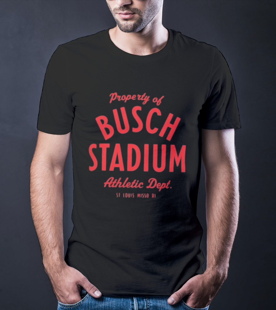 Property Of Busch Stadium Athletic Dept St Louis Missouri T-Shirt